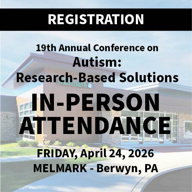 19th Annual Conference on Autism: Research-Based Solutions – IN-PERSON ATTENDANCE