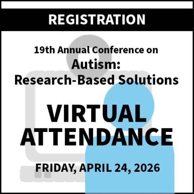 19th Annual Conference on Autism: Research-Based Solutions